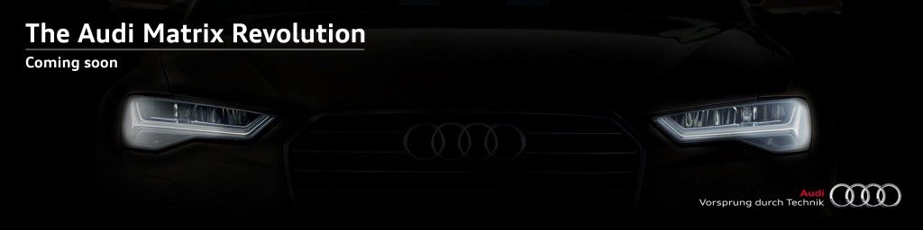 The Audi Matrix Revolution