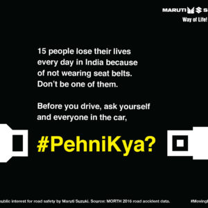 Maruti Suzukis Latest CSR Campaign Speaks About Importance Of Using Seat Belt